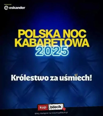 Bydgoszcz Wydarzenie Kabaret Polska Noc Kabaretowa 2025