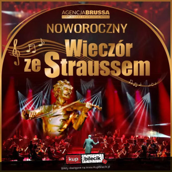 Bydgoszcz Wydarzenie Koncert Noworoczny Wieczór ze Straussem