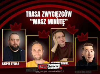 Bydgoszcz Wydarzenie Stand-up Trasa Zwycięzców "Masz Minutę"