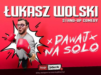 Bydgoszcz Wydarzenie Stand-up W programie "Dawaj na solo"