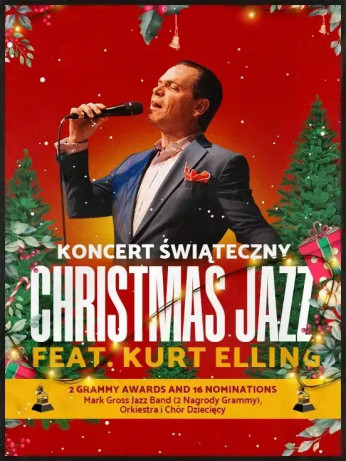 Bydgoszcz Wydarzenie Koncert Koncert świąteczny "Christmas Jazz" feat. Kurt Elling