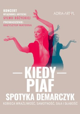 Bydgoszcz Wydarzenie Spektakl Kiedy Piaf spotyka Demarczyk