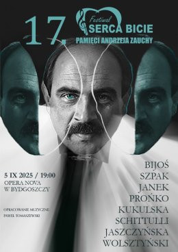 Bydgoszcz Wydarzenie Festiwal 17. Festiwal „Serca Bicie” Pamięci Andrzeja Zauchy!
