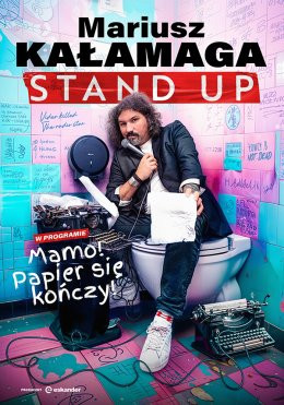 Bydgoszcz Wydarzenie Stand-up Mariusz Kałamaga - Mamo! Papier się kończy!