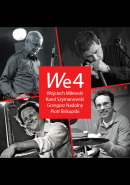 Bydgoszcz Wydarzenie Koncert We4 - Harmonijnie