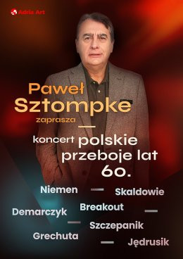 Bydgoszcz Wydarzenie Koncert Paweł Sztompke zaprasza - koncert polskie przeboje lat 60.