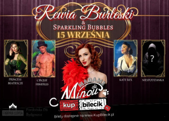 Bydgoszcz Wydarzenie Spektakl Rewia Burleski & Sparkling Bubbles