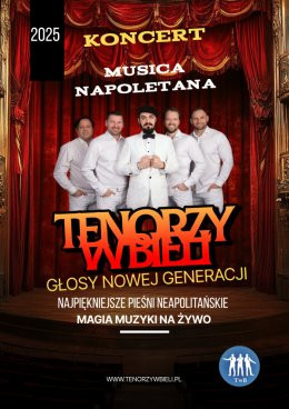 Barcin Wydarzenie Koncert Tenorzy w Bieli - Koncert Pieśni Neapolitańskich