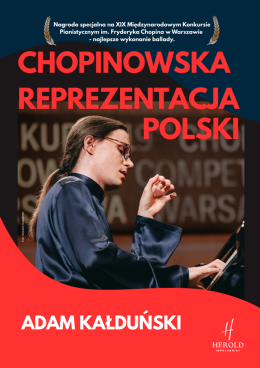 Bydgoszcz Wydarzenie Koncert Chopinowska Reprezentacja Polski - Adam Kałduński