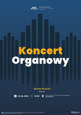 Bydgoszcz Wydarzenie Koncert Koncert Organowy: Roman Perucki