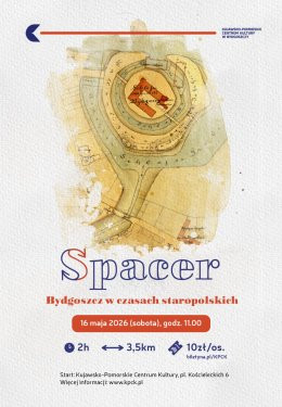 Bydgoszcz Wydarzenie Inne wydarzenie Spacer po Bydgoszczy: Bydgoszcz w czasach staropolskich