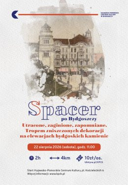 Bydgoszcz Wydarzenie Inne wydarzenie Spacer po Bydgoszczy: Utracone, zaginione, zapomniane