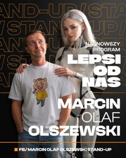 Bydgoszcz Wydarzenie Stand-up Marcin Olaf Olszewski Stand Up - Lepsi od nas