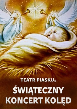 Bydgoszcz Wydarzenie Koncert Teatr Piasku Tetiany Galitsyny - Świąteczny Koncert Kolęd