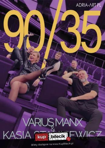 Bydgoszcz Wydarzenie Koncert Varius Manx & Kasia Stankiewicz 90'/35