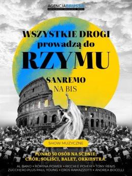 Bydgoszcz Wydarzenie Koncert Wszystkie Drogi Prowadzą do Rzymu - Sanremo na Bis