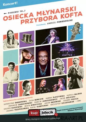 Bydgoszcz Wydarzenie Koncert Piosenki to...?  - koncert Osiecka, Młynarski, Przybora, Kofta. Prowadzenie: A. Poniedzielski
