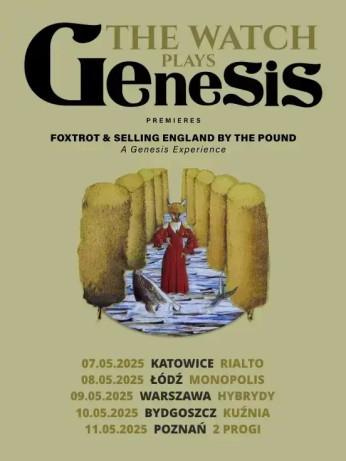 Bydgoszcz Wydarzenie Koncert The Watch plays Genesis FOXTROT & SELLING ENGLAND BY THE POUND A Genesis Experience