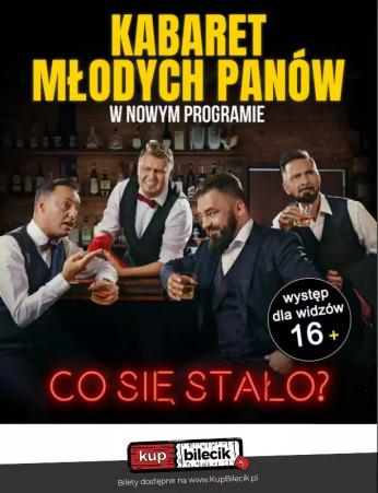 Sępólno Krajeńskie Wydarzenie Kabaret "Co się stało?"