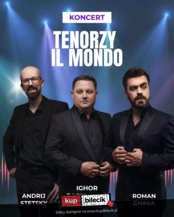 Kcynia Wydarzenie Koncert Koncert noworoczny w wykonaniu Tenorów Il Mondo