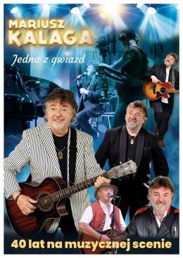 Bydgoszcz Wydarzenie Koncert Mariusz Kalaga - 40 lat na scenie