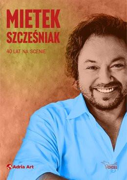 Bydgoszcz Wydarzenie Koncert Mietek Szcześniak 40 lat na scenie