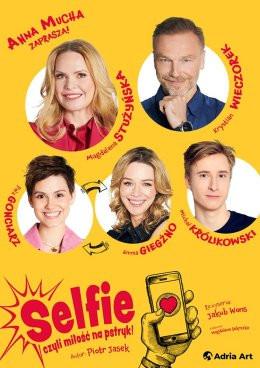 Bydgoszcz Wydarzenie Spektakl Selfie, czyli miłość na pstryk!