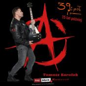 Bydgoszcz Wydarzenie Koncert Tomasz Karolak - 39 i pół. 15 lat później