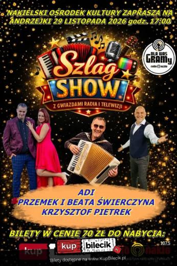 Nakło nad Notecią Wydarzenie Koncert Szlag Show, czyli Andrzejki z Gwiazdami Śląskiej Sceny Muzycznej!