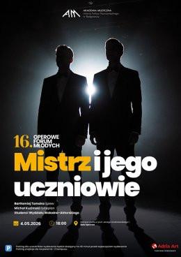 Bydgoszcz Wydarzenie Koncert 16. Operowe Forum Młodych: Mistrz i jego uczniowie
