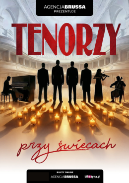 Bydgoszcz Wydarzenie Koncert Tenorzy przy świecach - koncert, który porusza serce