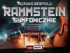 Bydgoszcz Wydarzenie Koncert Wybuchowe hity zespołu Rammstein z wielowymiarowym brzmieniem Orkiestry Symfonicznej