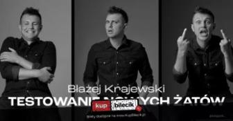 Bydgoszcz Wydarzenie Stand-up Błażej Krajewski - Testy nowego materiału