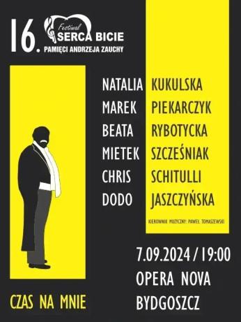 Bydgoszcz Wydarzenie Koncert 16. Festiwal „Serca Bicie” Pamięci Andrzeja Zauchy!