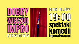 Bydgoszcz Wydarzenie Spektakl Dobry Wieczór Impro!